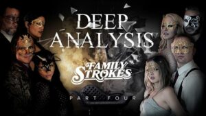 Family Strokes Masquerade A Deep Analysis Extended Cut