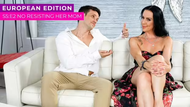 Dating My Stepson There Is No Resisting Her Mom S5 E2