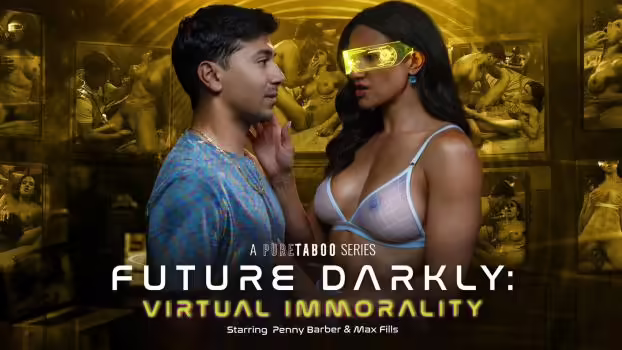 Pure Taboo Future Darkly Virtual Immorality